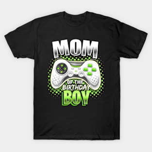 Mom of the Birthday Video Gamer Birthday T-Shirt